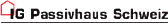 IG Passivhaus Schweiz